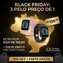 BLACK FRIDAY COMPRE 1 LEVE 3 Smartwatch - Relógio Inteligente Esportivo Bluetooth Android/iOS